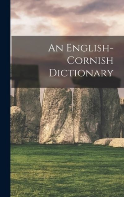 Cover for Anonymous · English-Cornish Dictionary (Book) (2022)