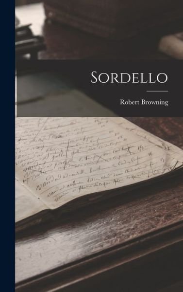 Cover for Robert Browning · Sordello (Book) (2022)