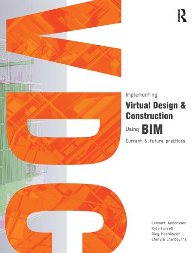 Lennart Andersson · Implementing Virtual Design and Construction using BIM: Current and future practices (Paperback Book) (2024)