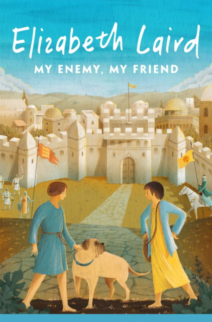 Cover for Elizabeth Laird · My Enemy, My Friend (Paperback Book) (2025)