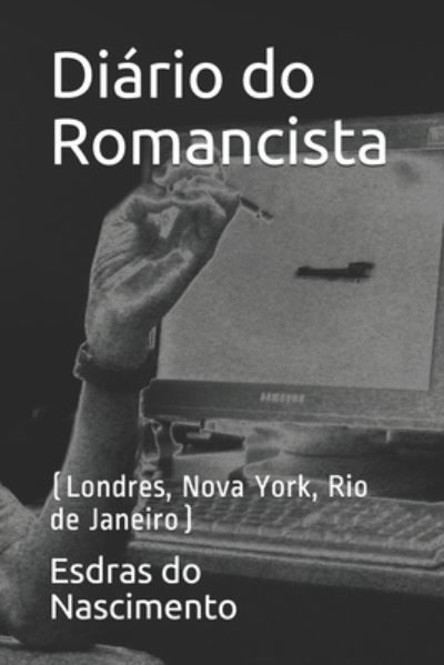 Cover for Esdras Do Nascimento · Diario do Romancista (Paperback Bog) (2019)