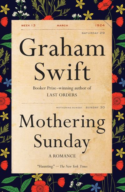 Cover for Graham Swift · Mothering Sunday (Bok) [First Vintage International edition. edition] (2017)