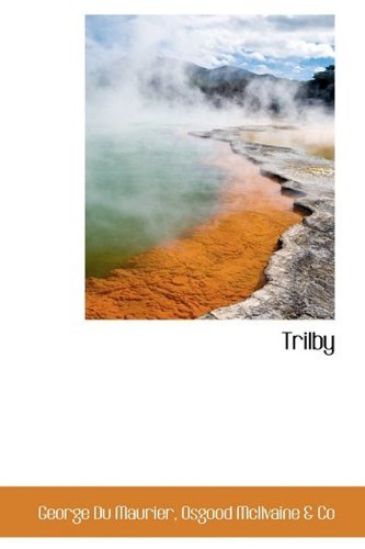 Cover for Au George Du Maurier · Trilby (Innbunden bok) (2009)