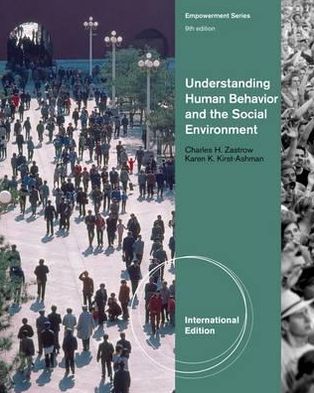 Cover for Zastrow, Charles (University of Wisconsin, Whitewater, Emeritus Professor) · Understanding Human Behavior and the Social Environment, International Edition (Paperback Book) (2012)