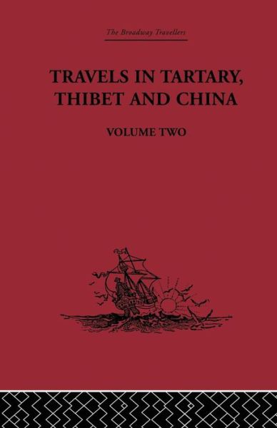 Cover for Gabet · Travels in Tartary Thibet and China, Volume Two: 1844-1846 (Paperback Book) (2015)