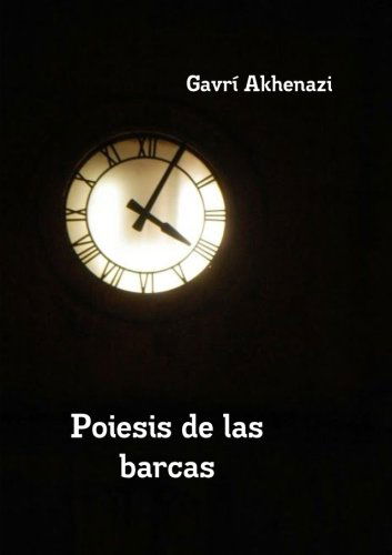 Cover for Gavrí Akhenazi · Poiesis De Las Barcas (Paperback Book) [Spanish edition] (2014)