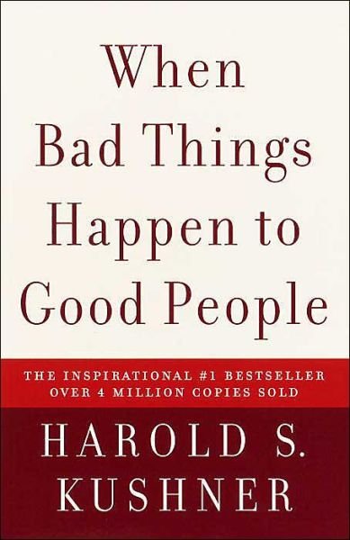 When Bad Things Happen to Good People - Harold S. Kushner - Bøker - Random House USA Inc - 9781400034727 - 24. august 2004