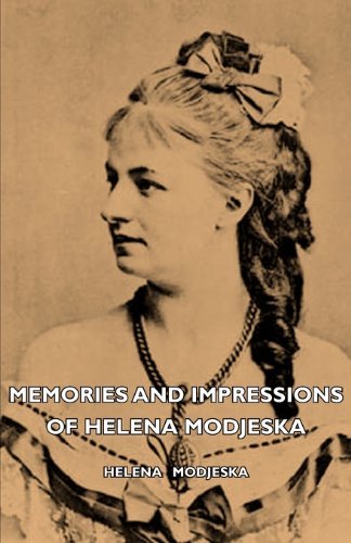 Cover for Helena Modjeska · Memories and Impressions of Helena Modjeska (Taschenbuch) (2007)