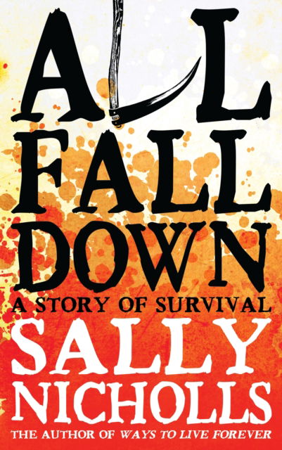 Cover for Sally Nicholls · All Fall Down (Taschenbuch) (2012)