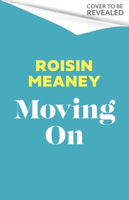 Cover for Roisin Meaney · Moving On (Taschenbuch) (2025)