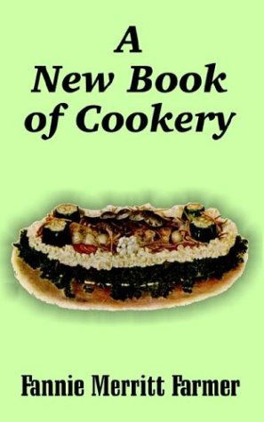 Cover for Fannie Merritt Farmer · A New Book of Cookery (Paperback Book) (2003)