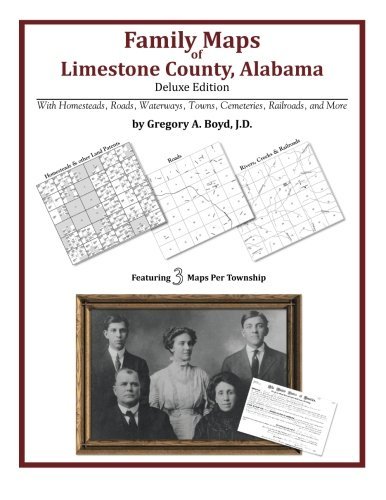 Cover for Gregory a Boyd J.d. · Family Maps of Limestone County, Alabama, Deluxe Edition (Paperback Book) (2010)