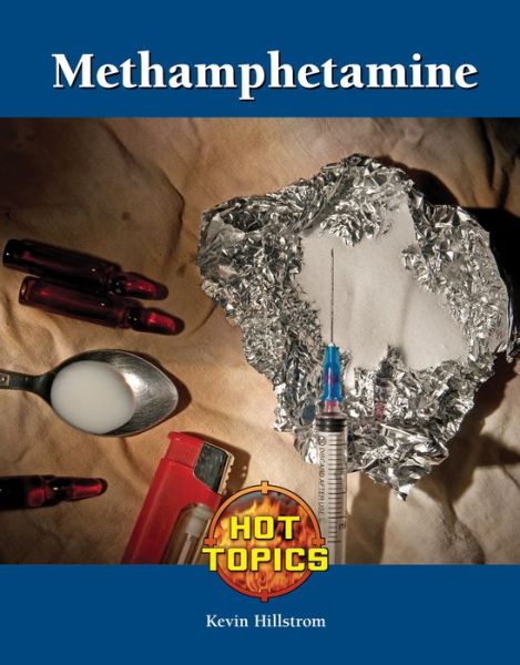 Cover for Kevin Hillstrom · Methamphetamine (Gebundenes Buch) (2014)