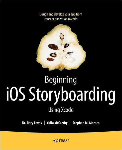 Cover for Rory Lewis · Beginning iOS Storyboarding: Using Xcode (Paperback Book) [1st edition] (2012)