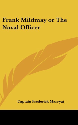 Cover for Captain Frederick Marryat · Frank Mildmay or the Naval Officer (Hardcover Book) (2004)