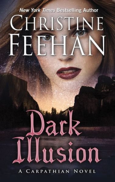 Cover for Christine Feehan · Dark Illusion A Carpathian Novel (Hardcover Book) (2019)