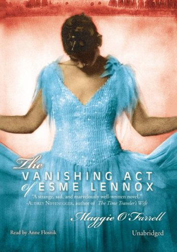 Cover for Maggie O'farrell · The Vanishing Act of Esme Lennox (Audiobook (CD)) [Unabridged edition] (2007)