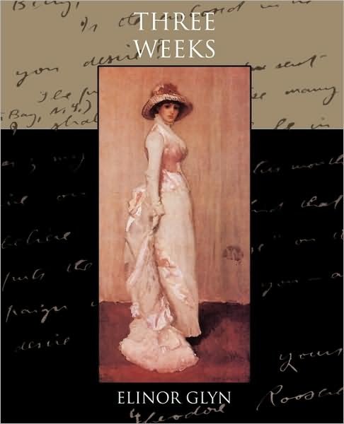 Cover for Elinor Glyn · Three Weeks (Paperback Book) (2009)