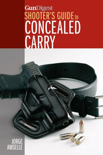 Cover for Jorge Amselle · Gun Digest Shooter's Guide to Concealed Carry (Paperback Book) (2015)