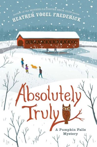 Cover for Heather Vogel Frederick · Absolutely Truly (Hardcover Book) (2014)