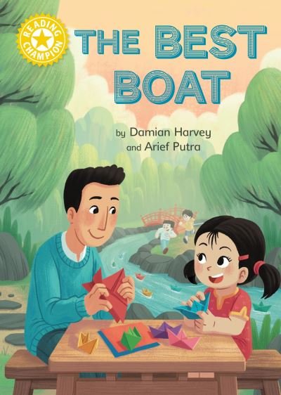 Cover for Damian Harvey · Reading Champion: The Best Boat: Independent Reading Yellow 3 - Reading Champion (Hardcover Book) (2023)