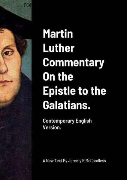 Cover for Martin Luther · Martin Luther Commentary on the Epistle to the Galatians (Bok) (2023)