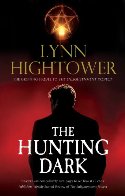 Cover for Lynn Hightower · The Hunting Dark - An Enlightenment Project novel (Paperback Book) [Main edition] (2024)