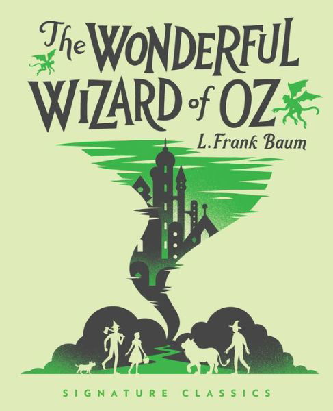 Cover for L. Frank Baum · The Wonderful Wizard of Oz - Children's Signature Editions (Hardcover Book) [Reissue edition] (2022)