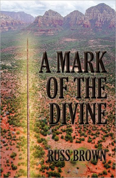 Cover for Russ Brown · A Mark of the Divine (Paperback Book) (2011)