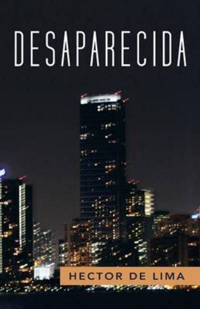 Cover for Hector De Lima · Desaparecida: Novela (Paperback Book) (2013)