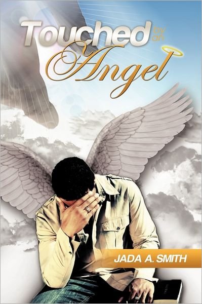 Cover for Jada a Smith · Touched by an Angel (Paperback Book) (2011)