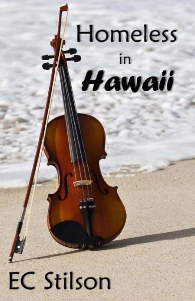 Homeless in Hawaii - The Golden Sky - Ec Stilson - Bøger - Createspace Independent Publishing Platf - 9781468157727 - 26. august 2012