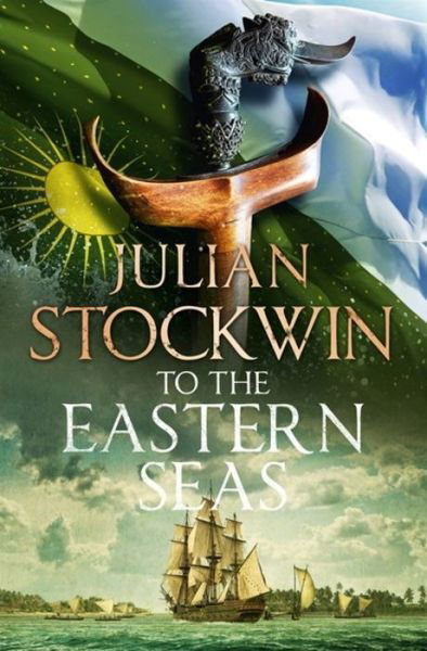 Cover for Julian Stockwin · To the Eastern Seas: Thomas Kydd 22 - Thomas Kydd (Pocketbok) (2020)