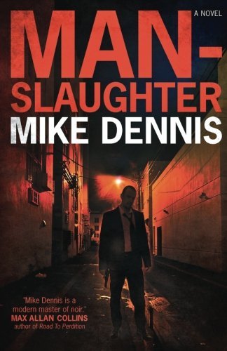 Cover for Mike Dennis · Man-slaughter: Key West Nocturnes Series (Taschenbuch) (2012)