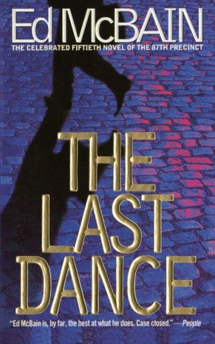 Cover for Ed Mcbain · The Last Dance (Pocketbok) (2012)