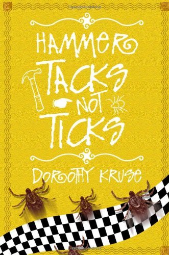 Cover for Dorothy · Hammer Tacks Not Ticks (Paperback Book) (2014)
