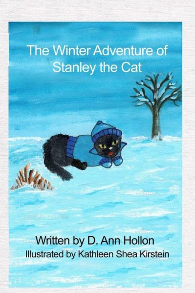 Cover for D Ann Hollon · The Winter Adventure of Stanley the Cat (Paperback Book) (2018)