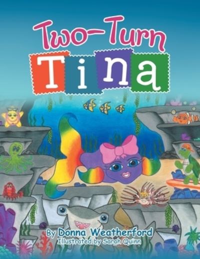 Cover for Donna Weatherford · Two-Turn Tina (Book) (2021)