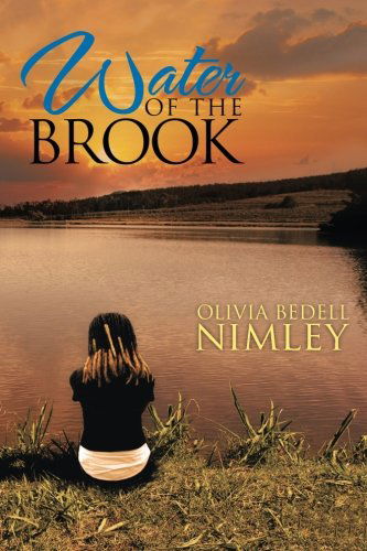 Cover for Olivia Bedell Nimley · Water of the Brook (Paperback Book) (2013)