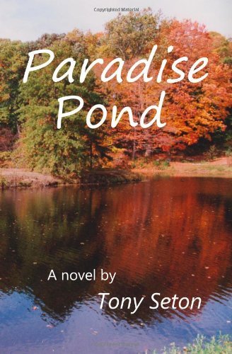 Cover for Tony Seton · Paradise Pond (Pocketbok) (2014)