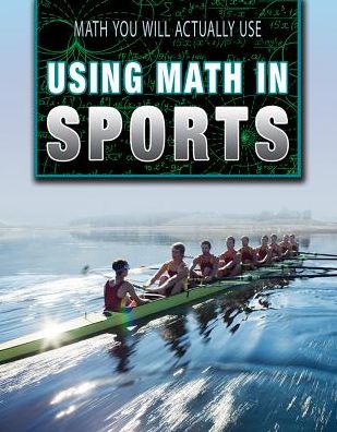 Cover for Carla Mooney · Using Math in Sports (Taschenbuch) (2017)