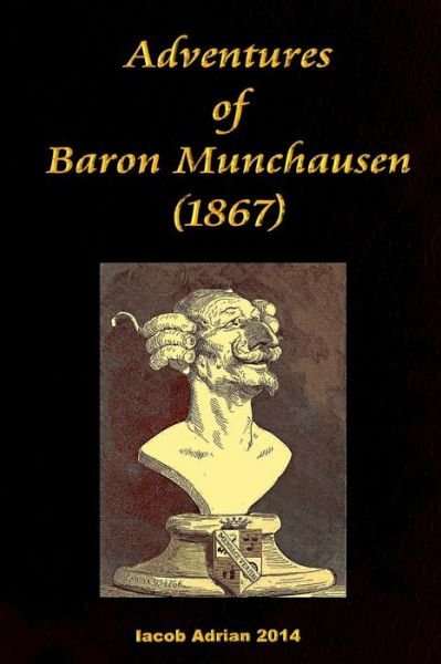 Cover for Iacob Adrian · Adventures of Baron Munchausen (1867) (Paperback Book) (2015)