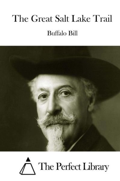 Cover for Buffalo Bill · The Great Salt Lake Trail (Paperback Book) (2015)
