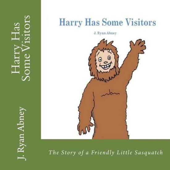 Cover for J Ryan Abney · Harry Has Some Visitors (Paperback Book) (2015)