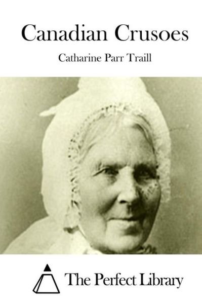 Cover for Catharine Parr Traill · Canadian Crusoes (Paperback Book) (2015)