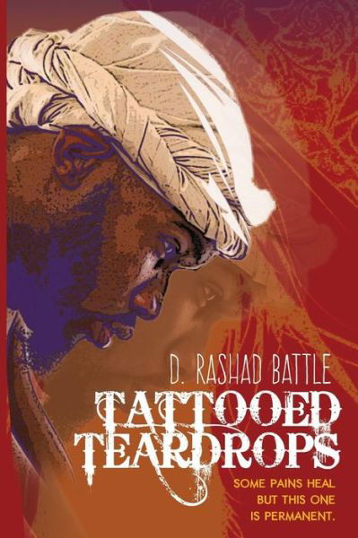 Cover for D Rashad Battle · Tattooed Teardrops (Paperback Book) (2015)