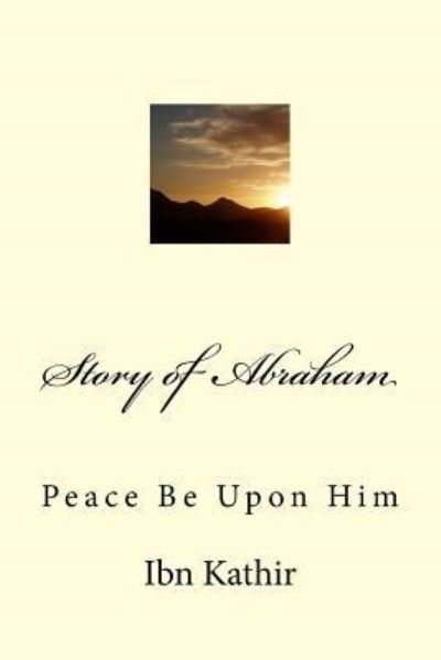 Cover for Ibn Kathir · Story of Abraham (Paperback Book) (2015)
