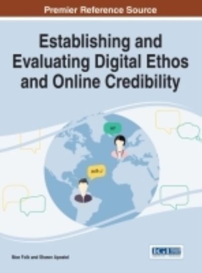 Cover for Moe Folk · Establishing and Evaluating Digital Ethos and Online Credibility (Hardcover Book) (2016)