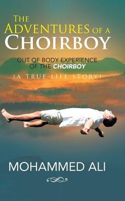 Cover for Mohammed Ali · The Adventures of a Choirboy (Hardcover Book) (2017)