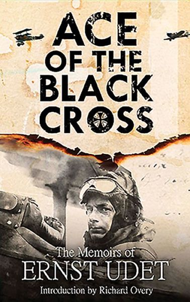 Cover for Ernst Udet · Ace of the Black Cross: The Memoirs of Ernst Udet (Paperback Book) (2020)